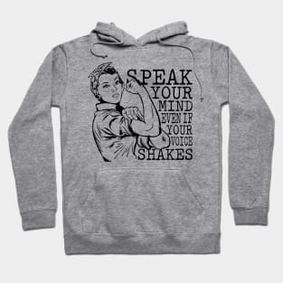 'Speak Your Mind' Women's Achievement Shirt Hoodie